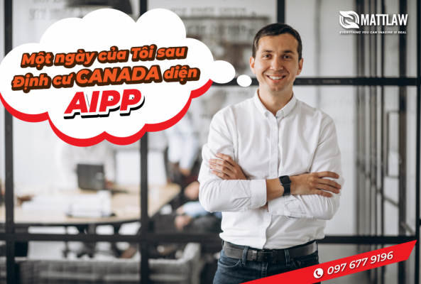 1 ngày của tôi sau định cư diện AIPP