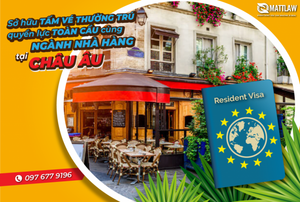 Sở hữu tấm vé thường trú quyền lực toàn cầu cùng ngành nhà hàng tại Châu Âu
