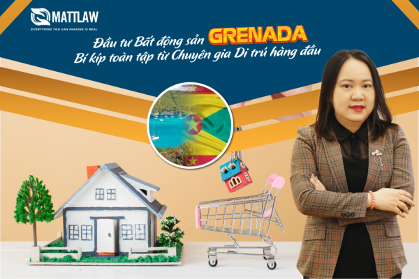 Đầu tư bất động sản Grenada: Bí kíp toàn tập từ chuyên gia di trú hàng đầu