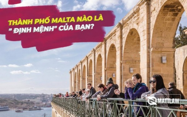 Thành phố Malta nào là ”Định mệnh” của bạn