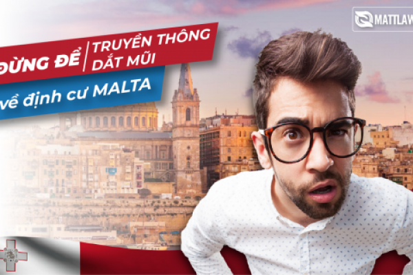 Đừng để truyền thông dắt mũi về định cư Malta
