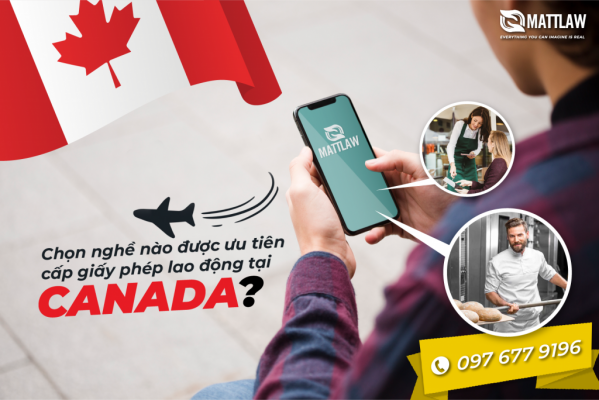 Chọn nghề nào được ưu tiên cấp giấy phép lao động tại Canada?