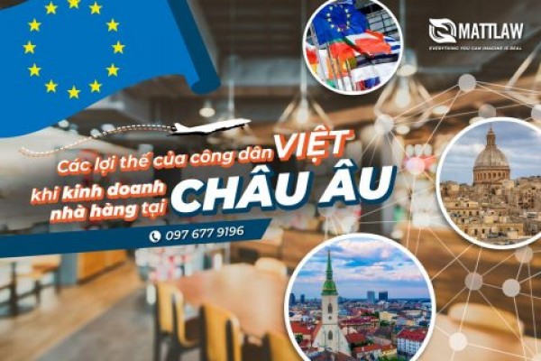 Các lợi thế của công dân Việt khi kinh doanh nhà hàng tại Châu Âu