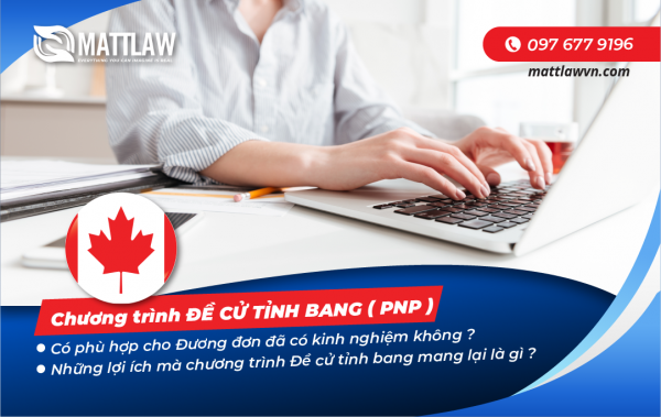 Chương trình Đề cử tỉnh bang ( PNP ) có phù hợp cho Đương đơn đã có kinh nghiệm không ? Những lợi ích mà chương trình Đề cử tỉnh bang mang lại là gì ?