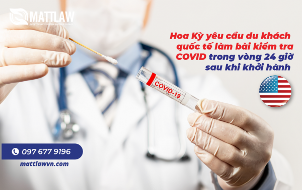 Hoa Kỳ yêu cầu du khách quốc tế làm bài kiểm tra COVID trong vòng 24 giờ sau khi khởi hành