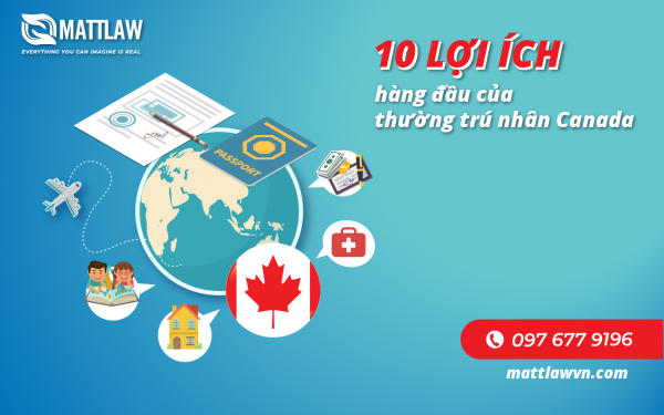 10 lợi ích hàng đầu của thường trú nhân Canada