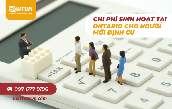 Chi phí sinh hoạt tại Ontario cho người mới định cư