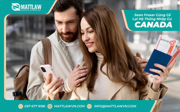 Sean Fraser Củng Cố Lại Hệ Thống Nhập Cư Canada