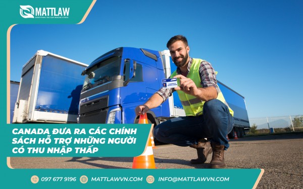 Canada Đưa Ra Các Chính Sách Hỗ Trợ Những Người Có Thu Nhập Thấp