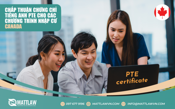 Chấp Thuận Chứng Chỉ Tiếng Anh PTE Cho Các Chương Trình Nhập Cư Canada
