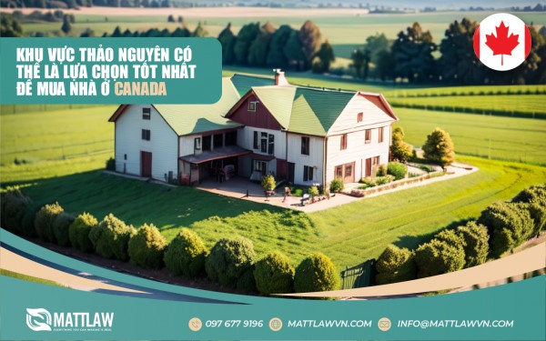 Khu Vực Thảo Nguyên Có Thể Là Lựa Chọn Tốt Nhất Để Mua Nhà Ở Canada