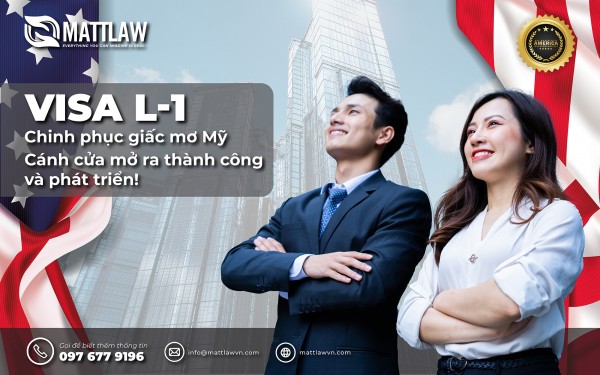 Chinh phục giấc mơ Mỹ với Visa L-1 – Cánh cửa mở ra thành công và phát triển!